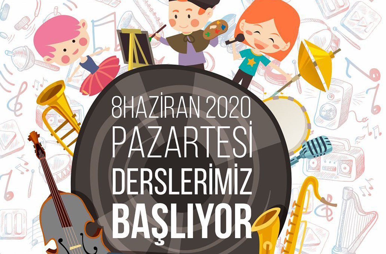 8 HAZİRAN PAZARTESİ GÜNÜ DERSLERİMİZ BAŞLIYOR